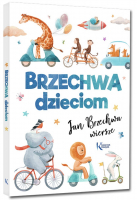 Brzechwa dzieciom Jan Brzechwa